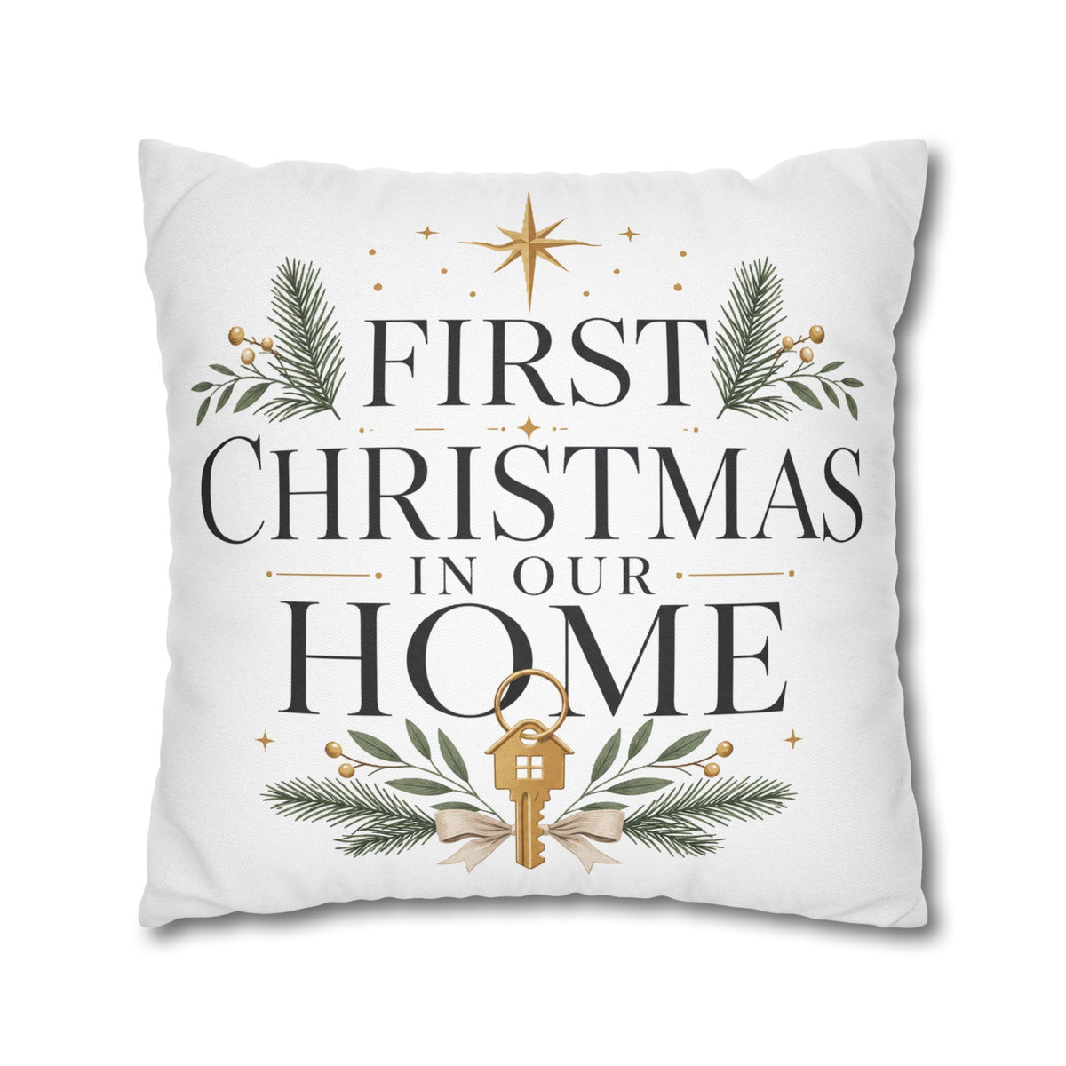 First Christmas In Our Home Pillowcase — Holiday Decorative Throw Pillow Cover
