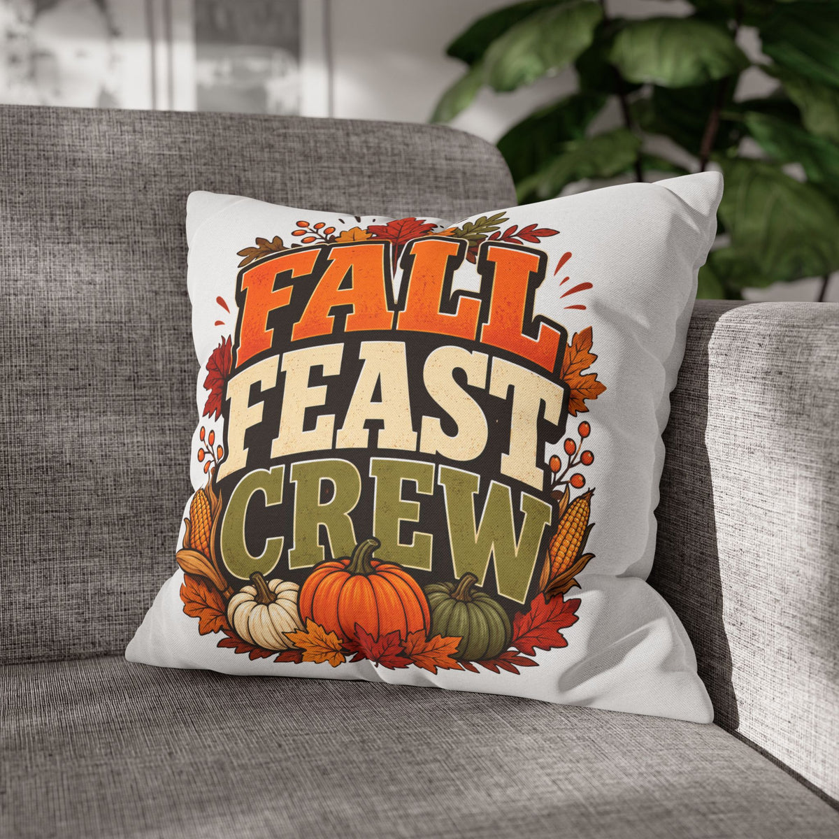Thanksgiving Fall Feast Crew Pillowcase — Autumn Pumpkin & Leaves Decorative Pillow Cover