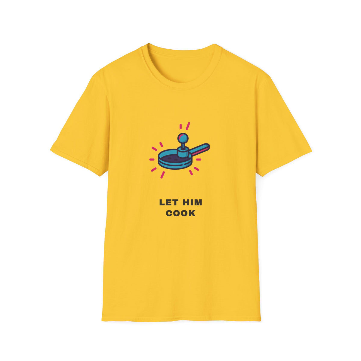 Let Him Cook T-Shirt — Funny Chef Pan Graphic Tee - Trending Now - September 2026