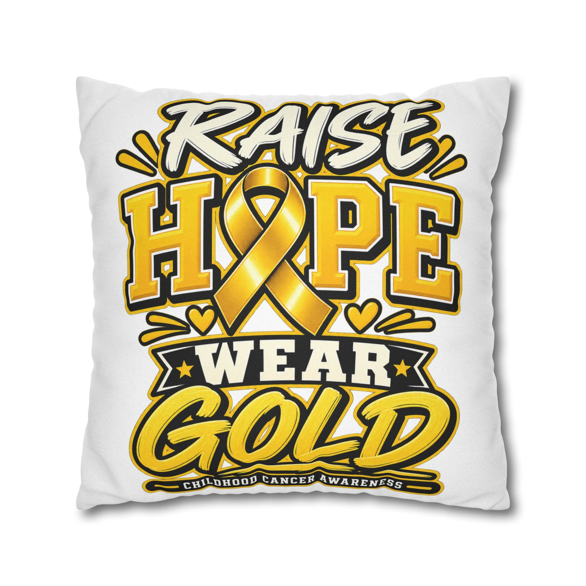 Childhood Cancer Raise Hope Wear Gold Cancer Awareness Pillow