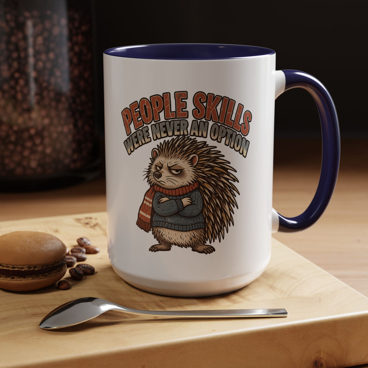 Funny And Witty "People Skills Were Never An Option" Accent Coffee Mug (11, 15oz)