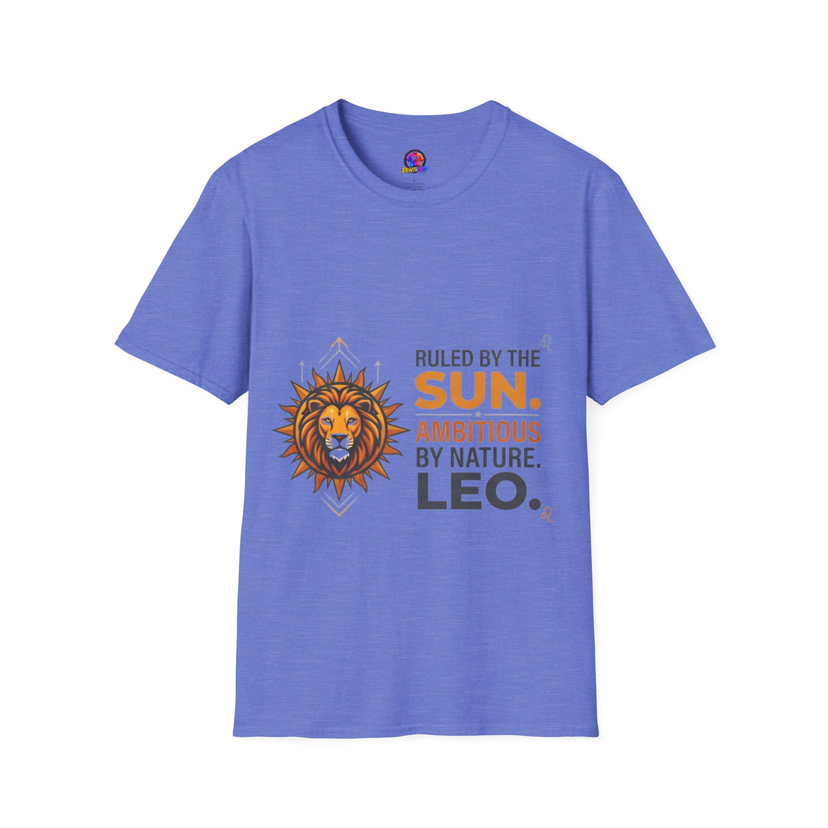 Leo Zodiac T-Shirt — "Ruled by the Sun. Ambitious by Nature. LEO."
