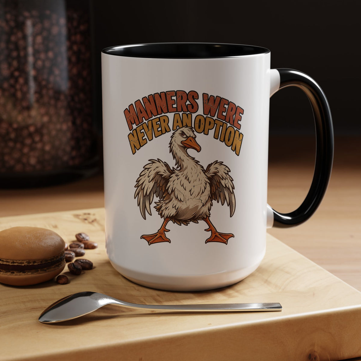 Manners Were Never An Option Funny And Witty  Coffee Mug