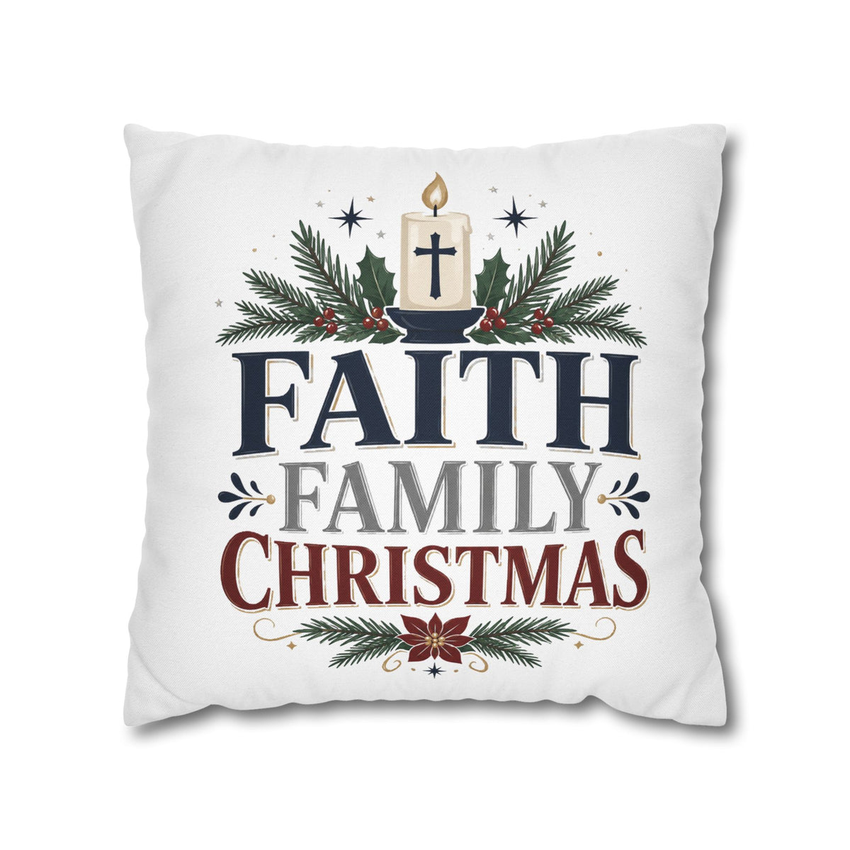 Faith Family Christmas Pillowcase – Holiday Decorative Throw Pillow Cover