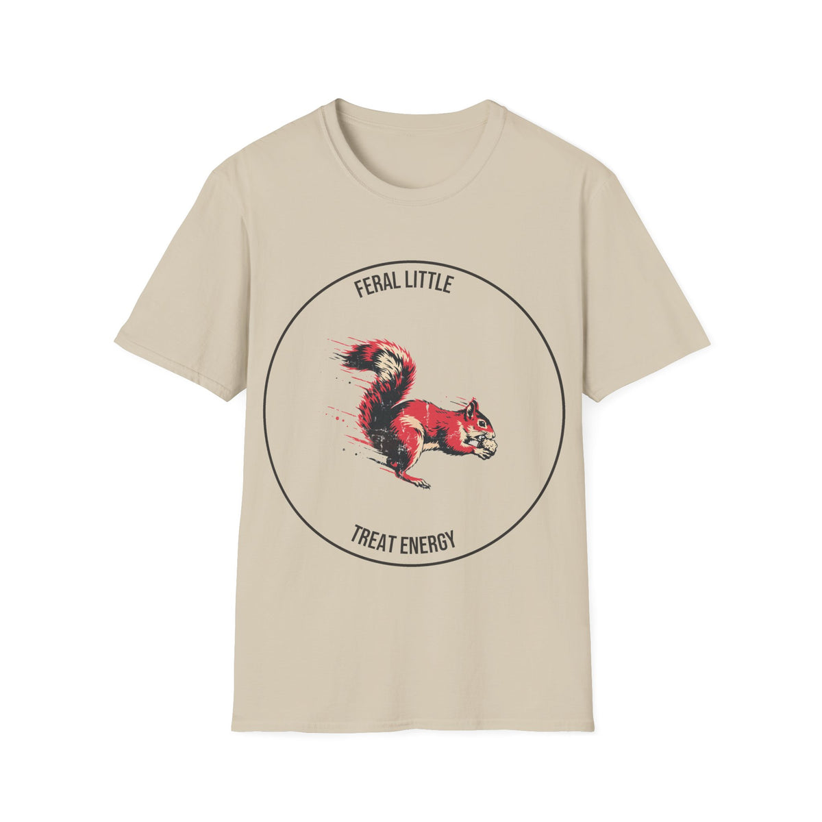 "Feral Little Treat Energy" Red Squirrel Graphic Tee - Funny Animal Meme White T-Shirt - Trending Now - September 2026