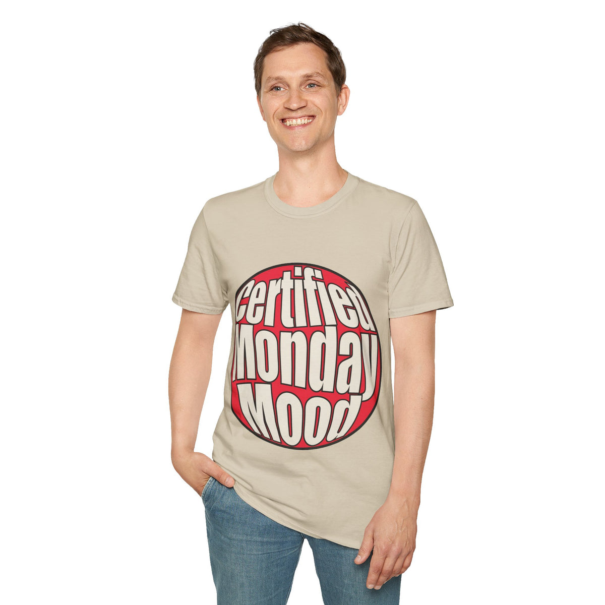 Certified Monday Mood T-Shirt - Trending Now - August 2026