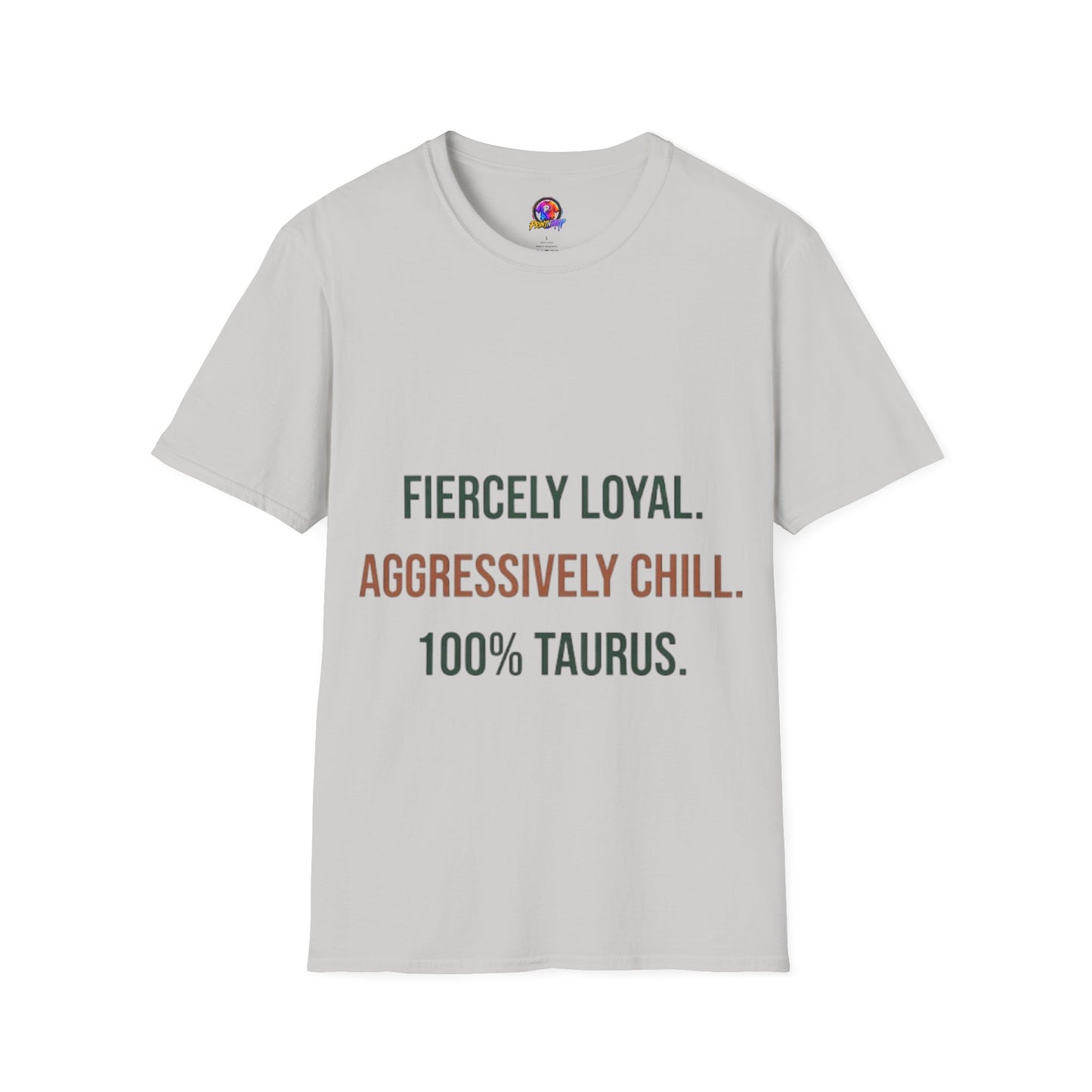 Fiercely Loyal Tee — Zodiac Taurus Graphic T-Shirt