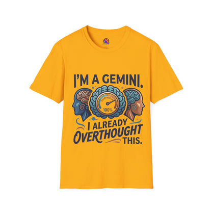 I’m A Gemini T-Shirt – “I Already Overthought It” Zodiac Tee