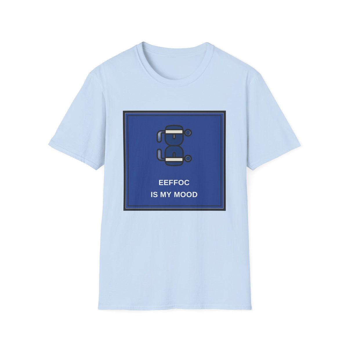 T‑Shirt — 'BeeFoc Is My Mood' Blue Robot Graphic Tee - Trending Now - August 2026