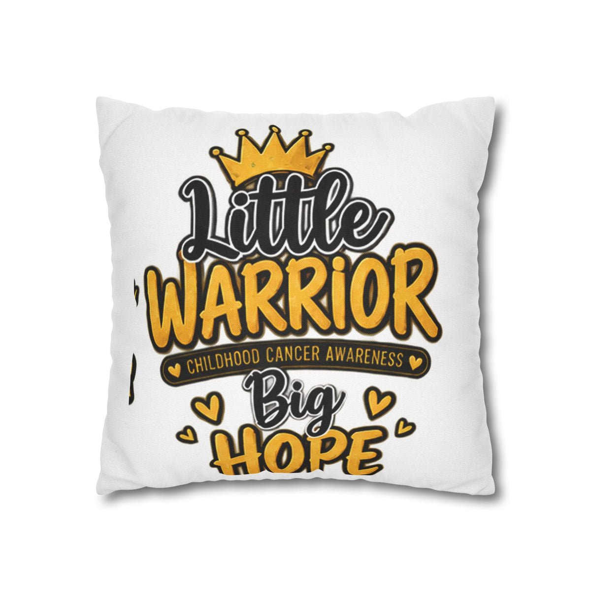 Pillowcase — "Little Warrior, Big Hope" Childhood Cancer Awareness