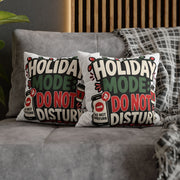 Holiday Mode Do Not Disturb Pillowcase  Modern Day Christmas — Festive Christmas Decor Cushion Cover