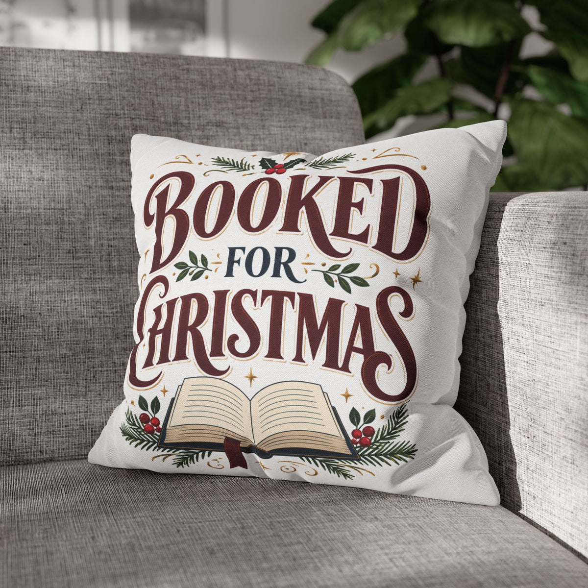 Booked for Christmas Square Pillowcase — Holiday Book Lover Throw Pillow