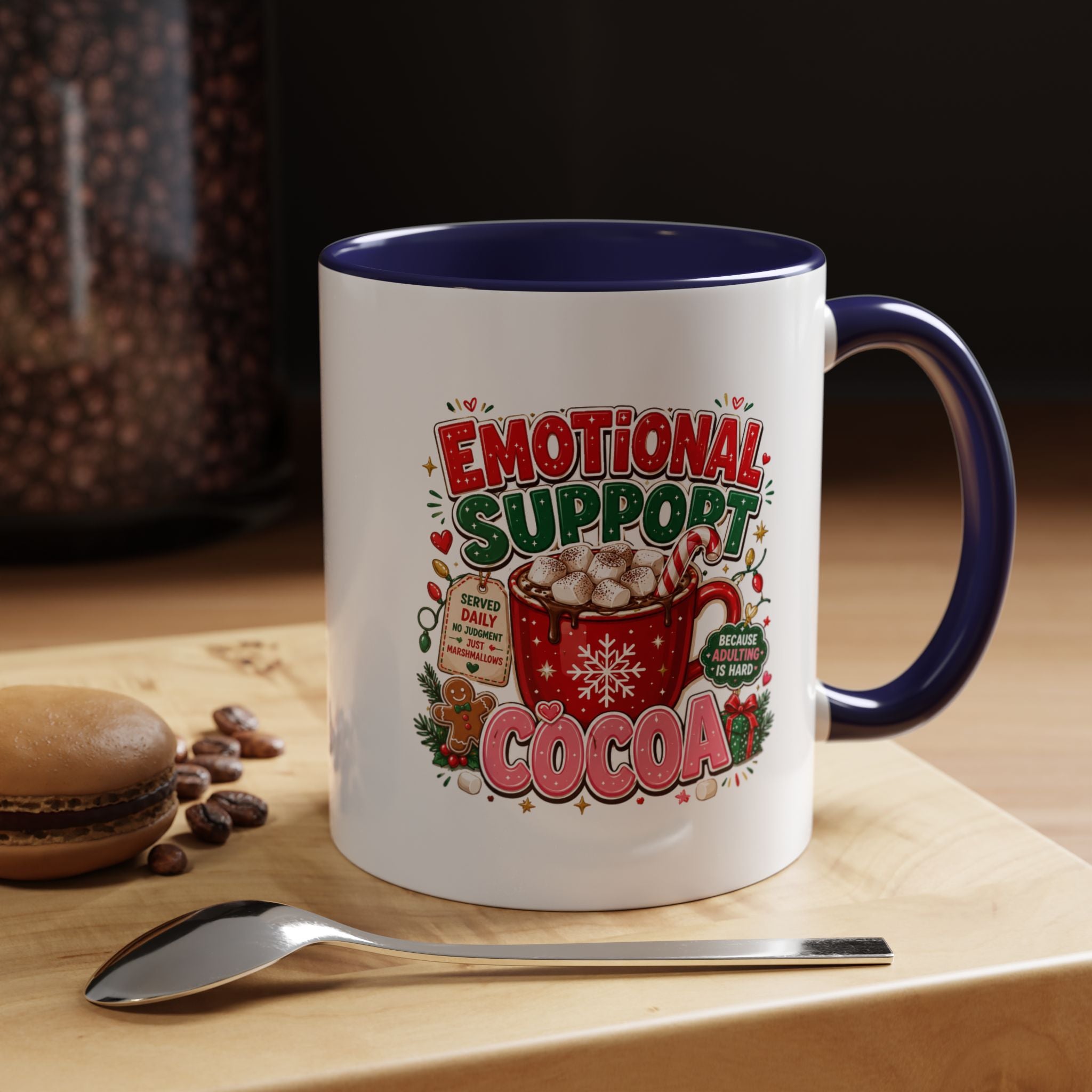 Modern Day Christmas  Emotional Support Cocoa Mug — Festive Hot Chocolate Christmas Coffee Cup (11/15oz)