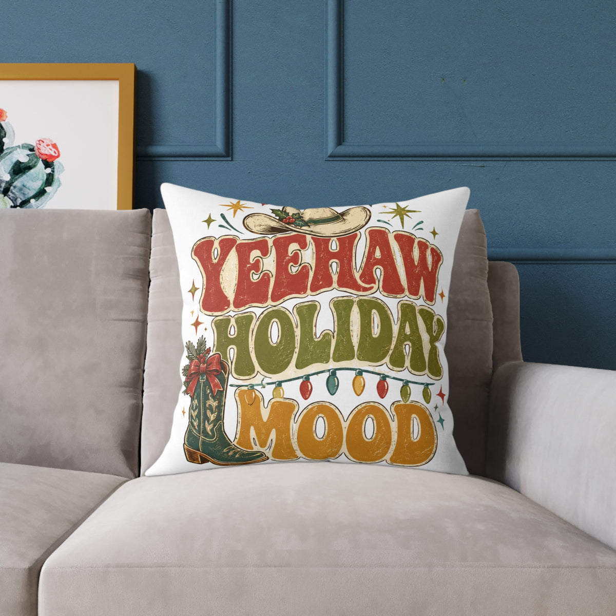 Christmas Square Pillow — "Yeehaw Holiday Mood" Western Christmas Decorative Throw Pillow