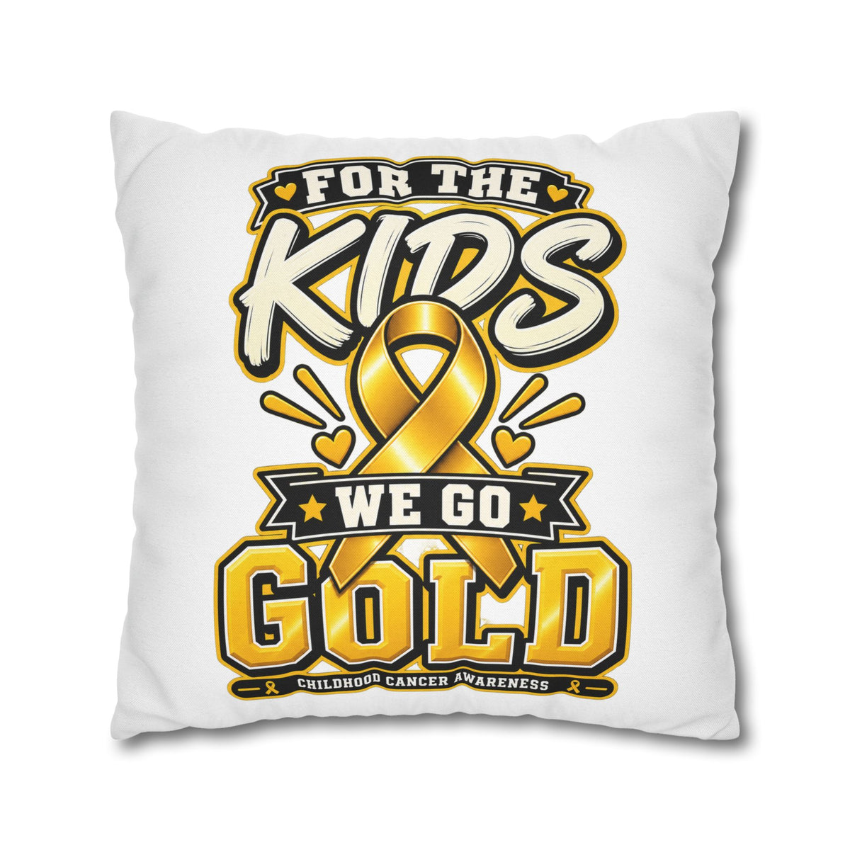 “For the Kids We Go Gold” Awareness Pillowcase — Childhood Cancer Ribbon Throw Pillow
