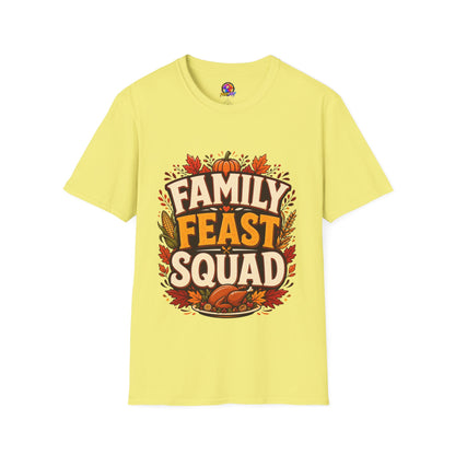 Family Feast Squad T-Shirt — Thanksgiving Fall Harvest Tee