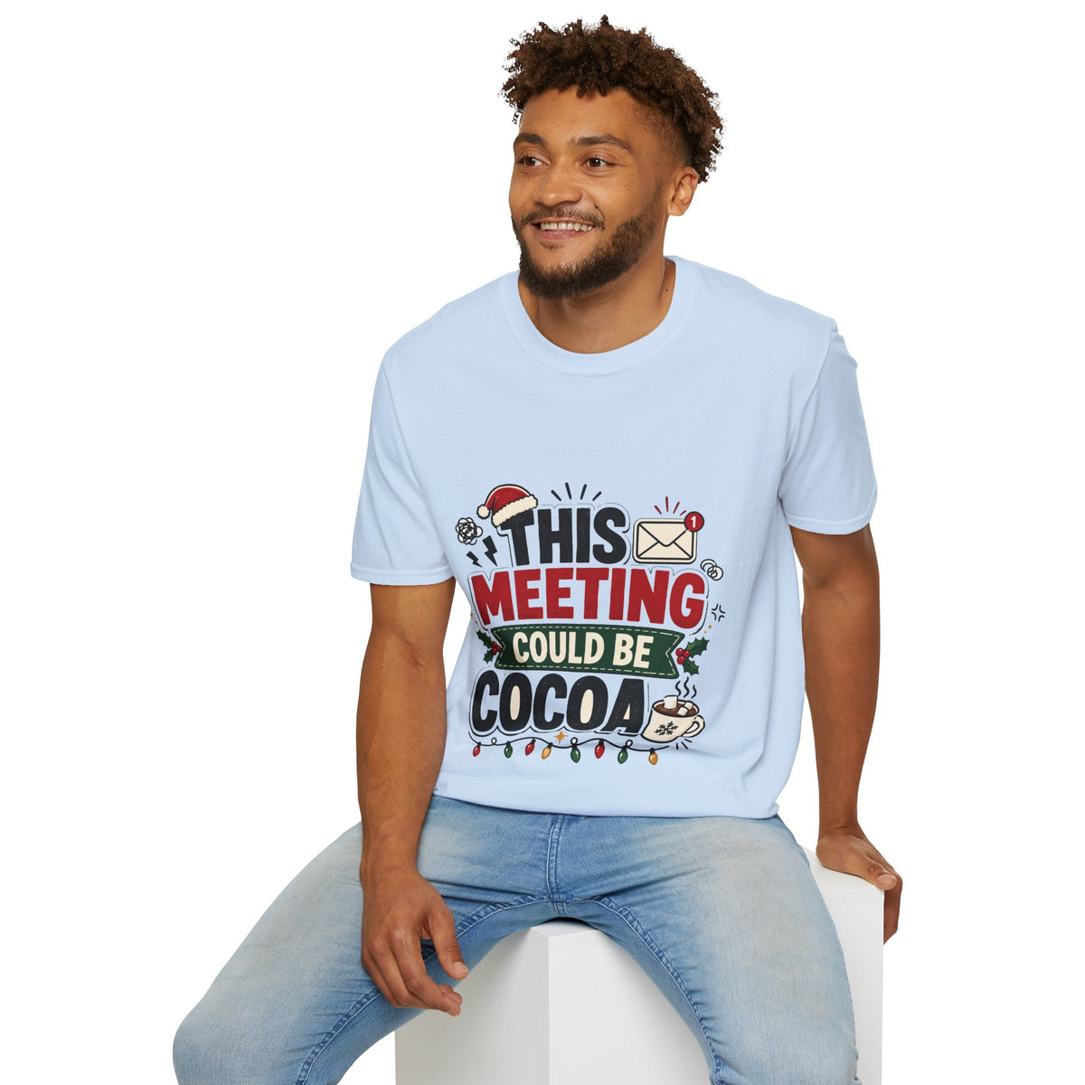 T-Shirt — "This Meeting Could Be Cocoa" Christmas Holiday Graphic Tee
