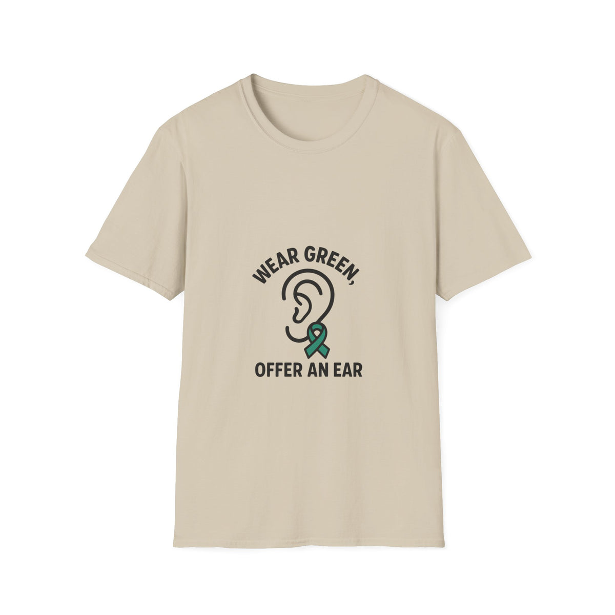 Wear Green Offer An Ear T-Shirt — Mental Health Awareness Tee - Trending Now - October 2026