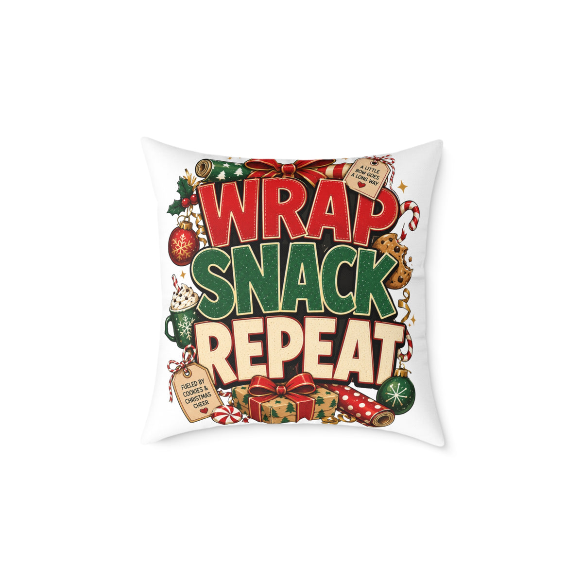 Christmas Holiday Pillow - "Wrap Snack Repeat" Christmas Decorative Throw Pillow