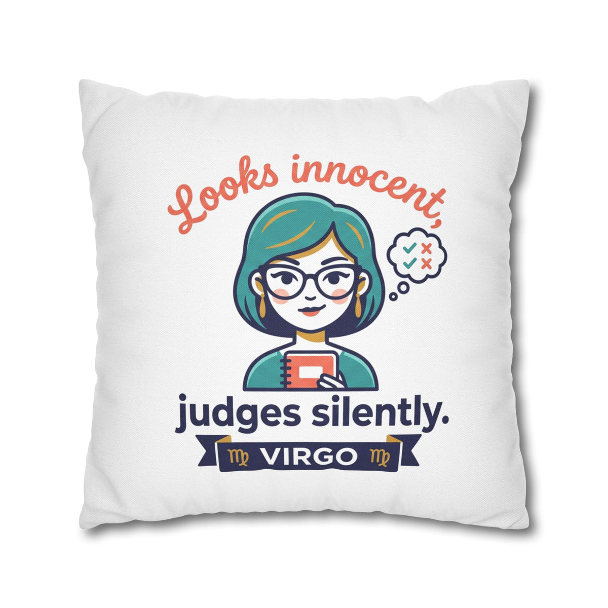 Virgo Pillowcase — "Looks Innocent, Judges Silently" Horoscope Decorative Pillow