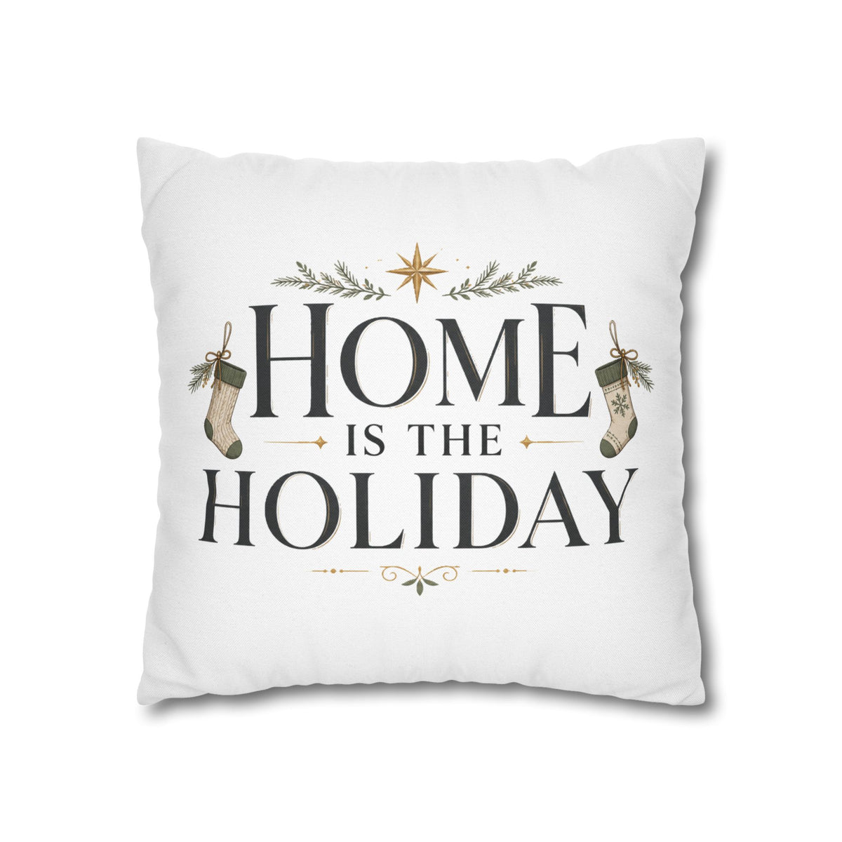 Christmas Home Is the Holiday Throw Pillowcase — Festive Holiday Decorative Pillow Cover