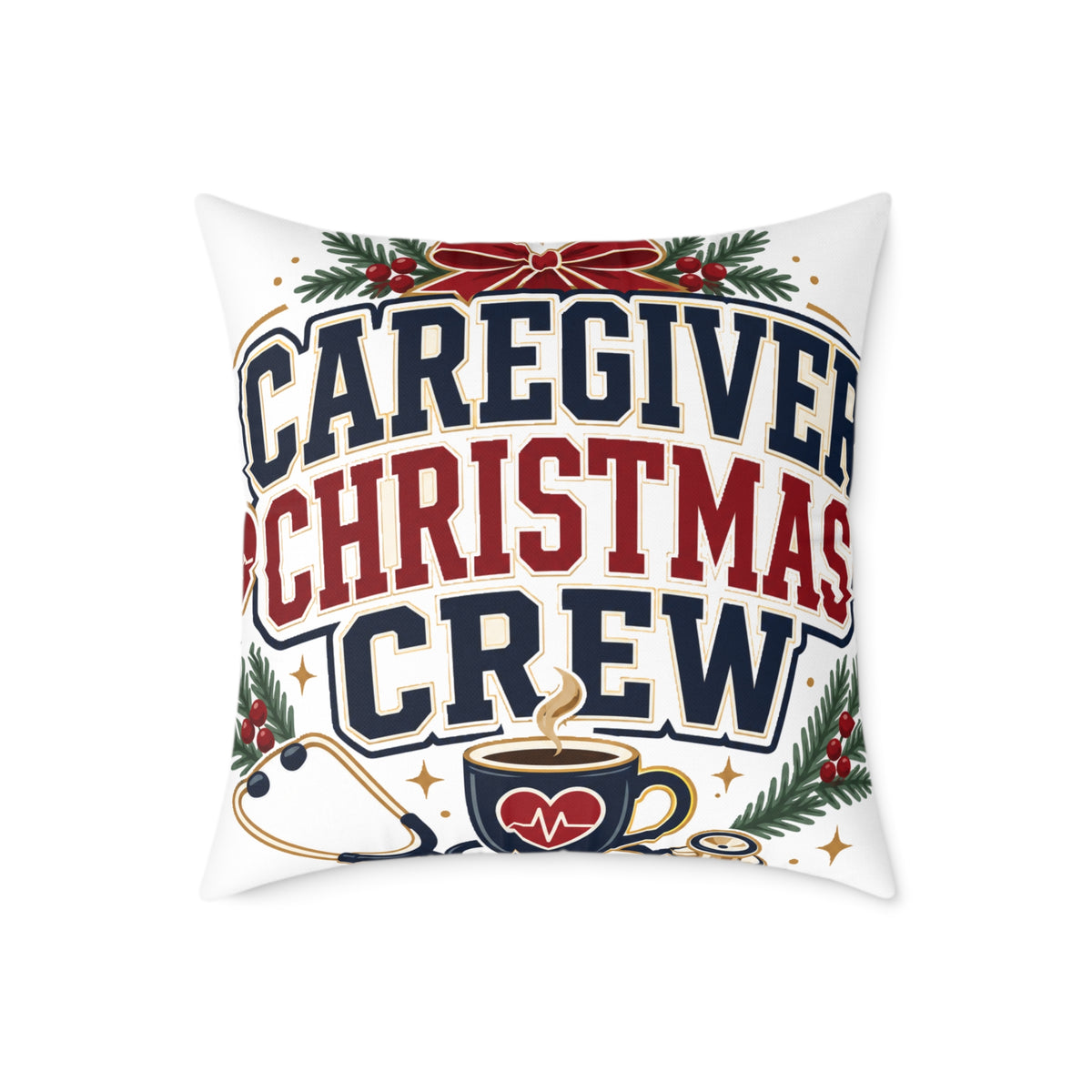 Caregiver Christmas Crew Modern Day Christmas Square Poly Canvas Pillow