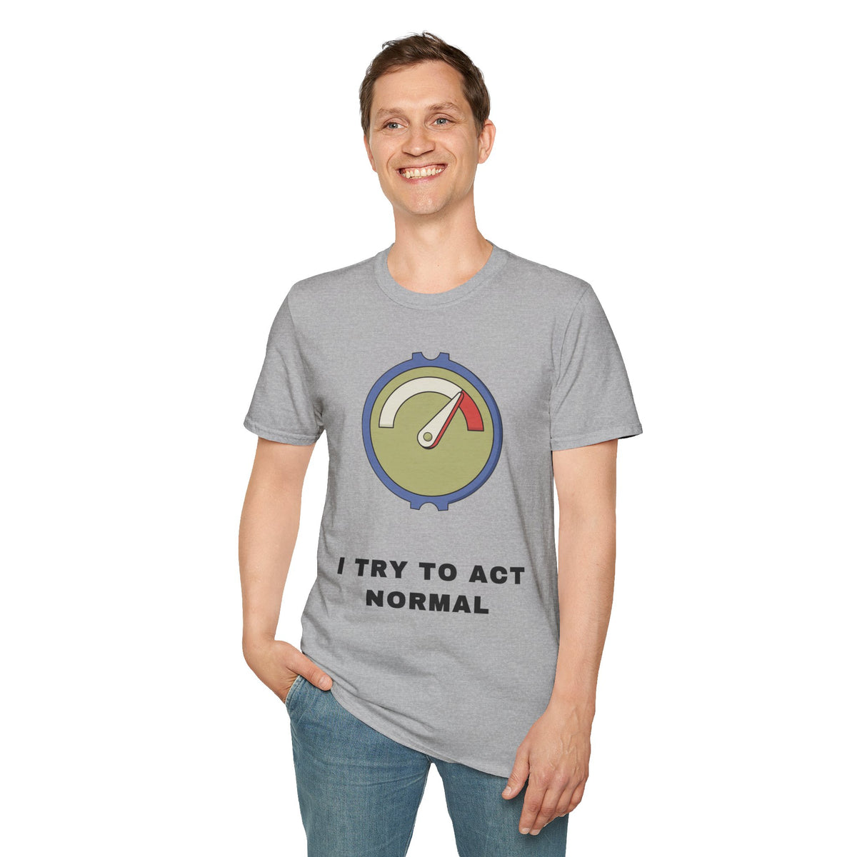 T-Shirt — 'I Try to Act Normal' Meter Graphic Tee - Trending Now - September 2026