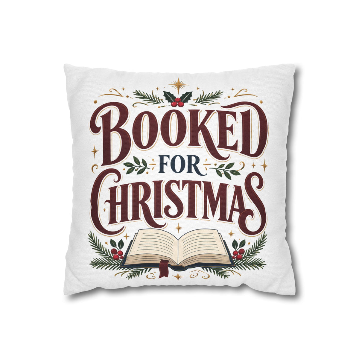Booked for Christmas Square Pillowcase — Holiday Book Lover Throw Pillow