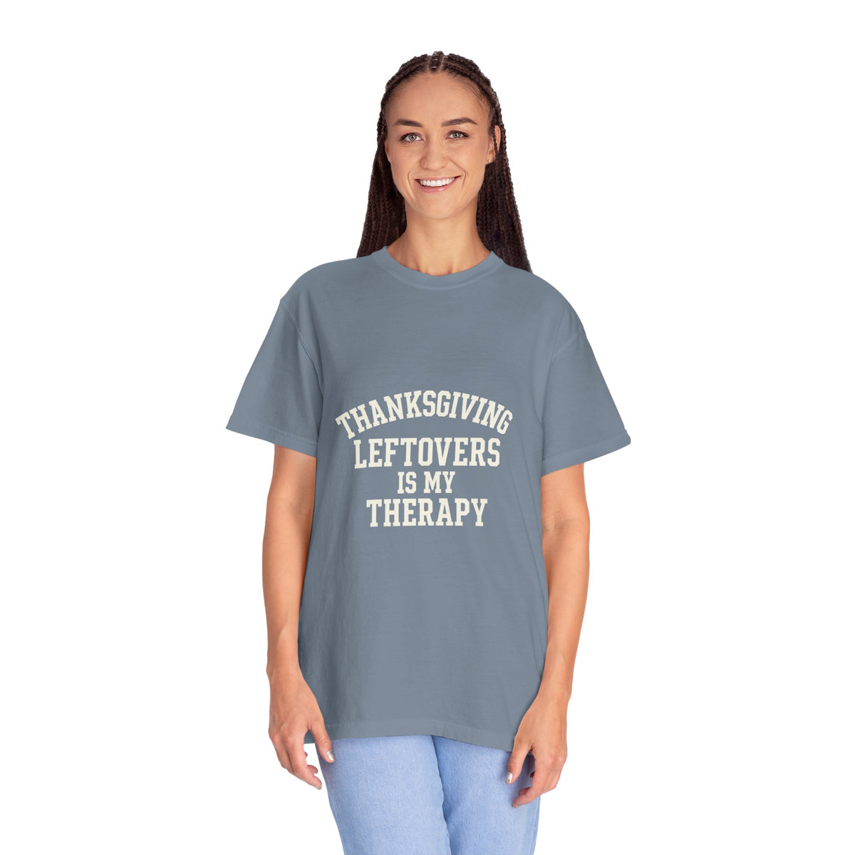 Thanksgiving Leftovers Is My Therapy T-Shirt - Trending Now - October 2026