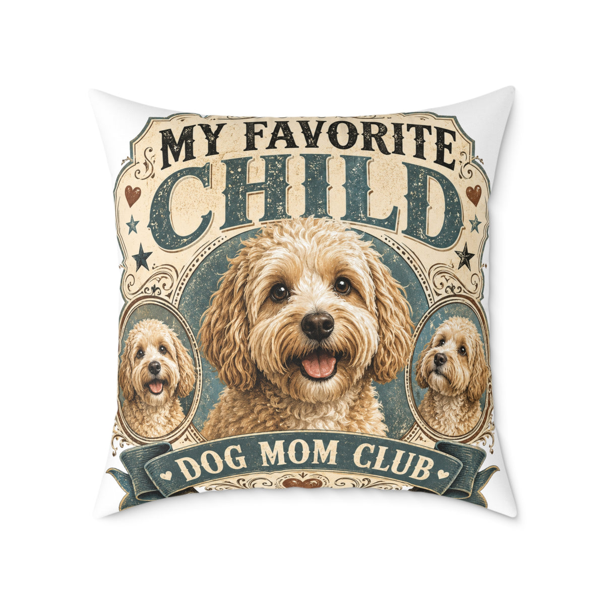 Dog Mom Pillow  Milo Bailey Dog Dad Mom — “My Favorite Child” Doodle Decorative Throw Pillow