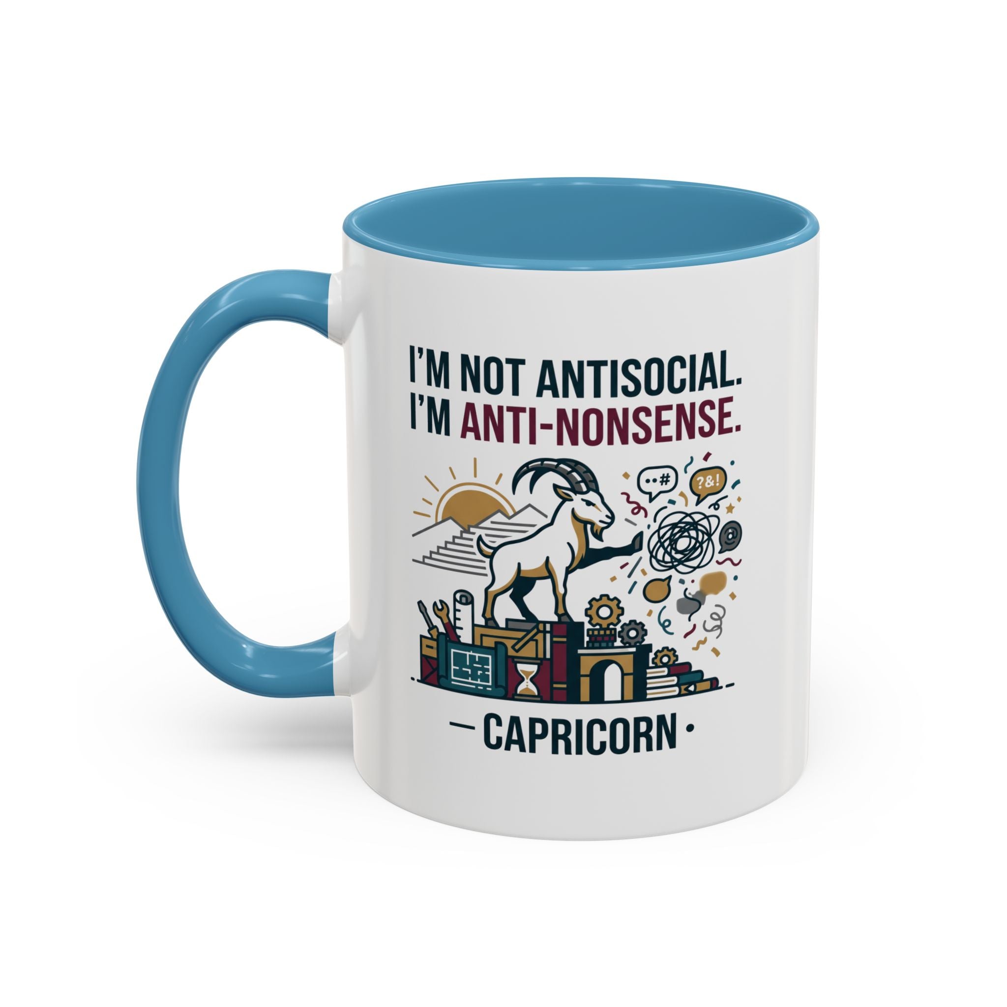 Capricorn Coffee Mug — "I'm Not Antisocial, I'm Anti-Nonsense" Accent Mug