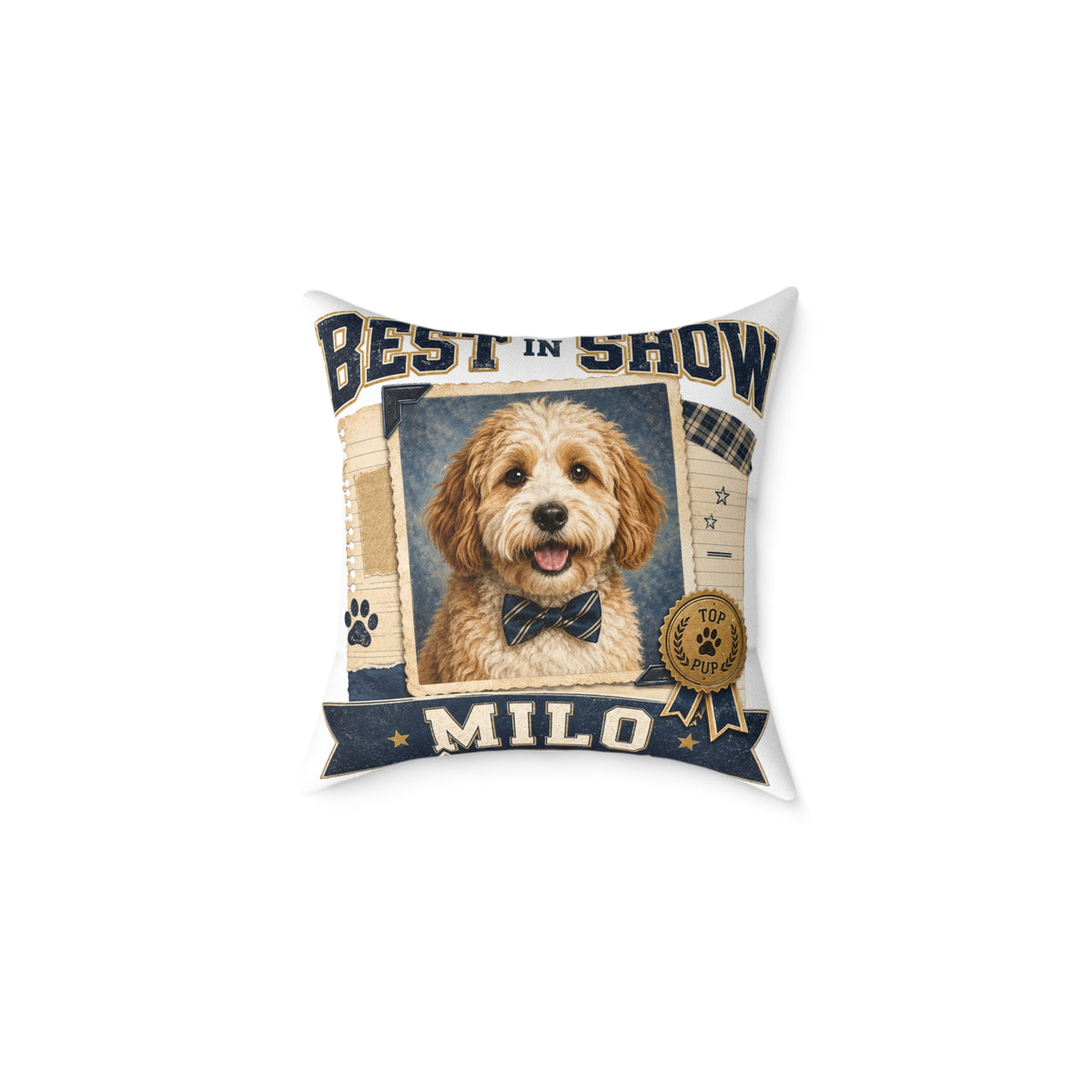 Best in Show Custom Pet Pillow  Milo Bailey Dog Dad Mom — Personalized Dog Photo Pillow with Name (Milo)