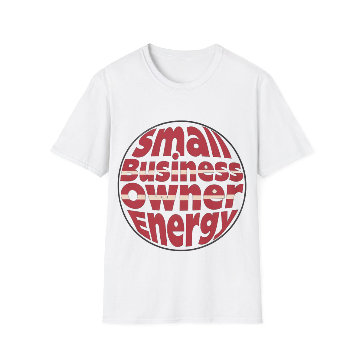 Small Business Owner Energy T‑Shirt - Trending Now - August 2026