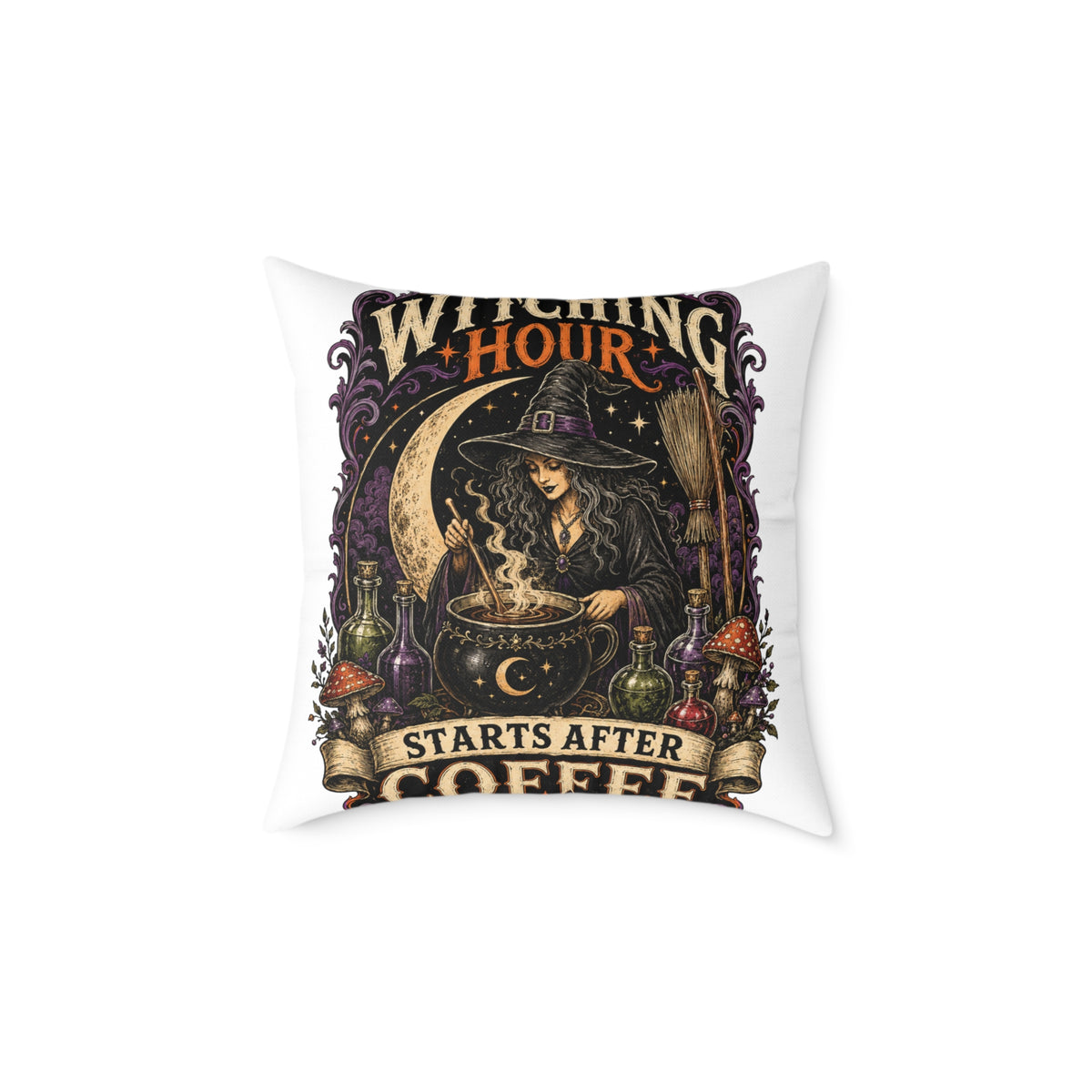 Halloween Witching Hour Pillow — 'Witching Hour Starts After Coffee' Gothic Witch Decorative Cushion