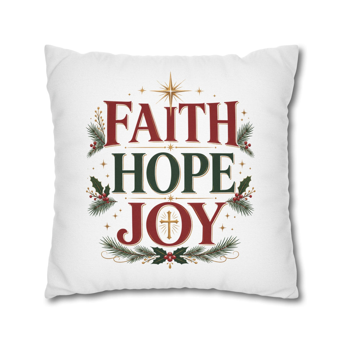 Faith Hope Joy Christmas Pillowcase – Holiday Decorative Throw Pillow Cover