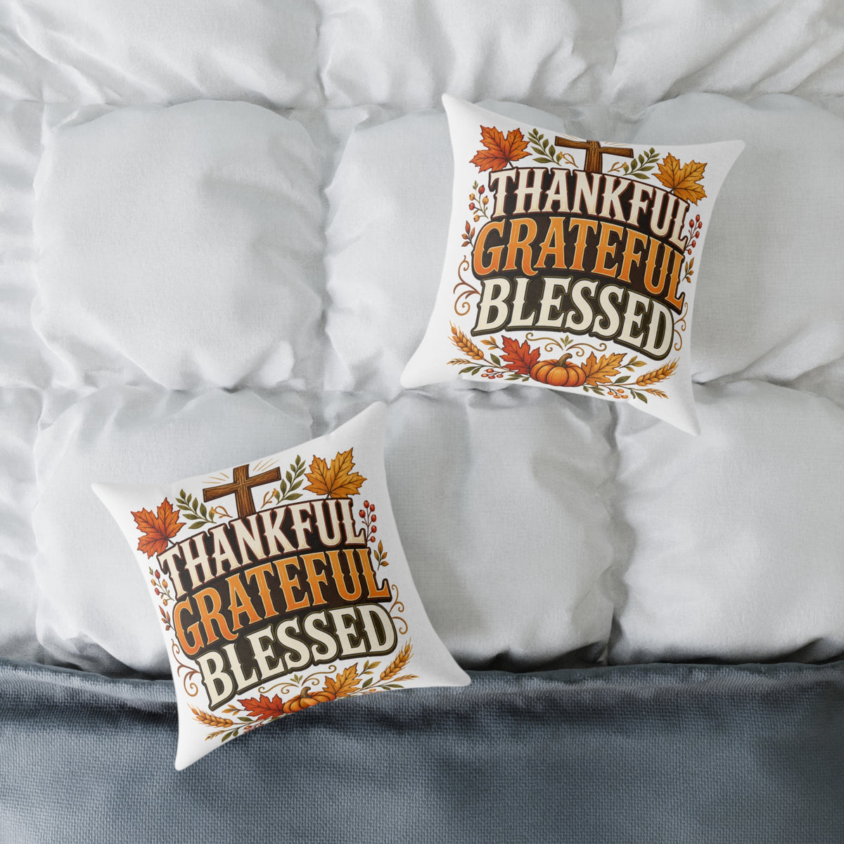 Thanksgiving Thankful Grateful Blessed Square Poly Canvas Pillow
