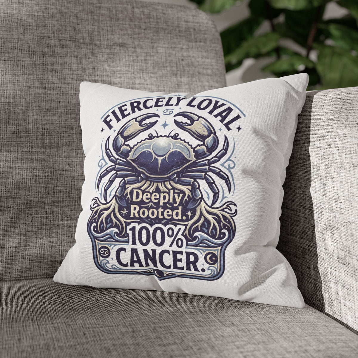 Cancer Zodiac Crab Pillowcase - "Fiercely Loyal, Deeply Rooted" Throw Pillow
