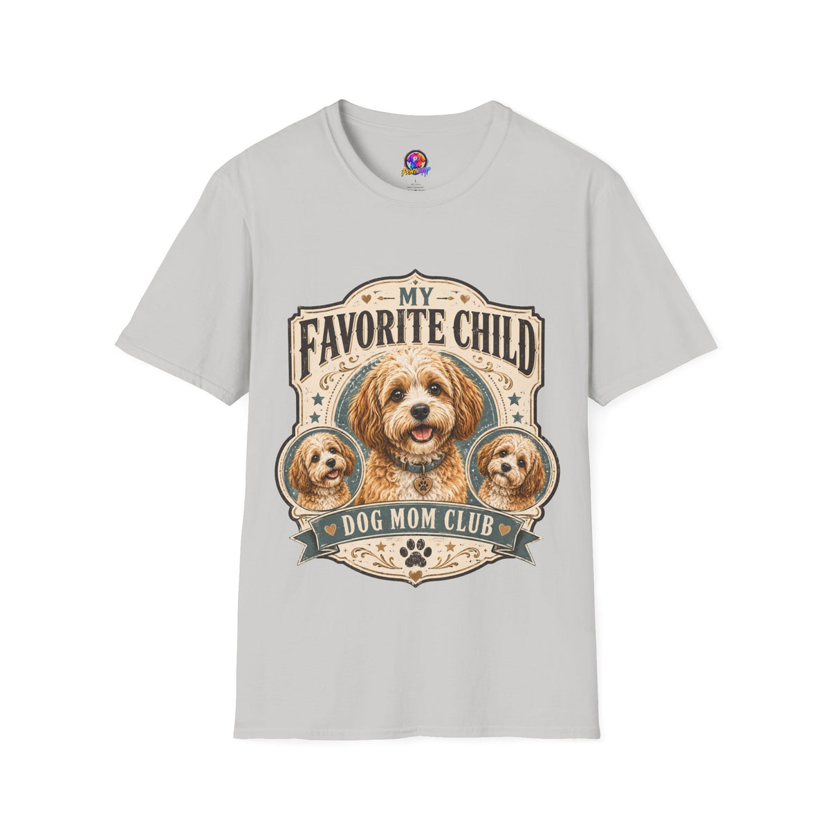 My Favorite Child Dog Mom Club T-Shirt — Cute Puppy Pet Lover Tee