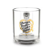 10oz Glass Mug — "Stronger, Brighter, Kinder, Braver" Childhood Cancer Awareness