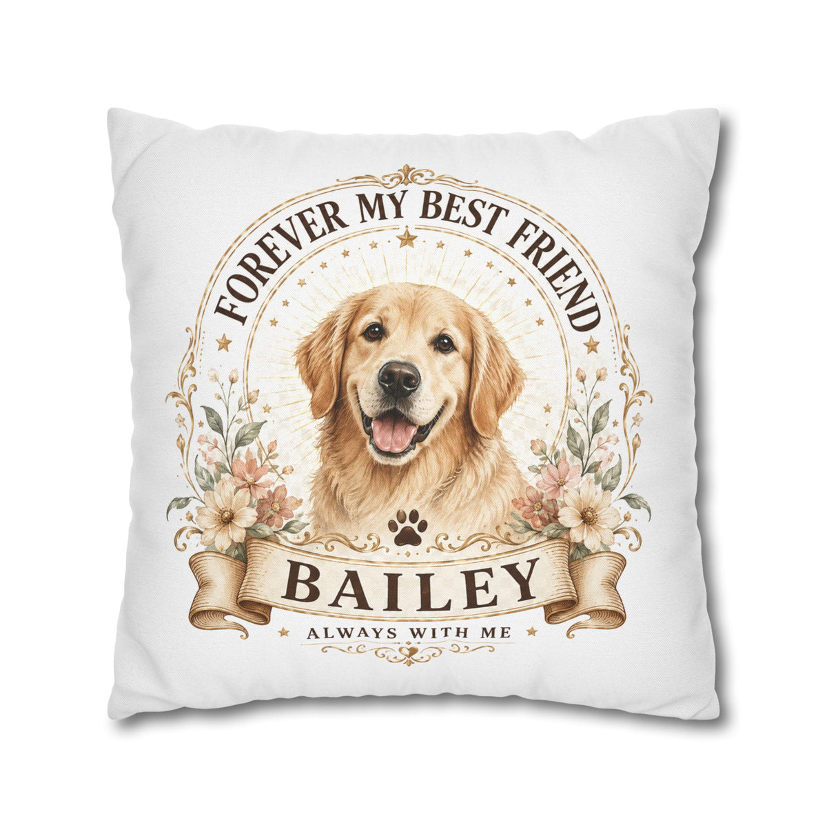 Dog Memorial Throw Pillowcase Milo Bailey Dog Dad Mom — "Forever My Best Friend" Personalized Golden Retriever Pillowcase