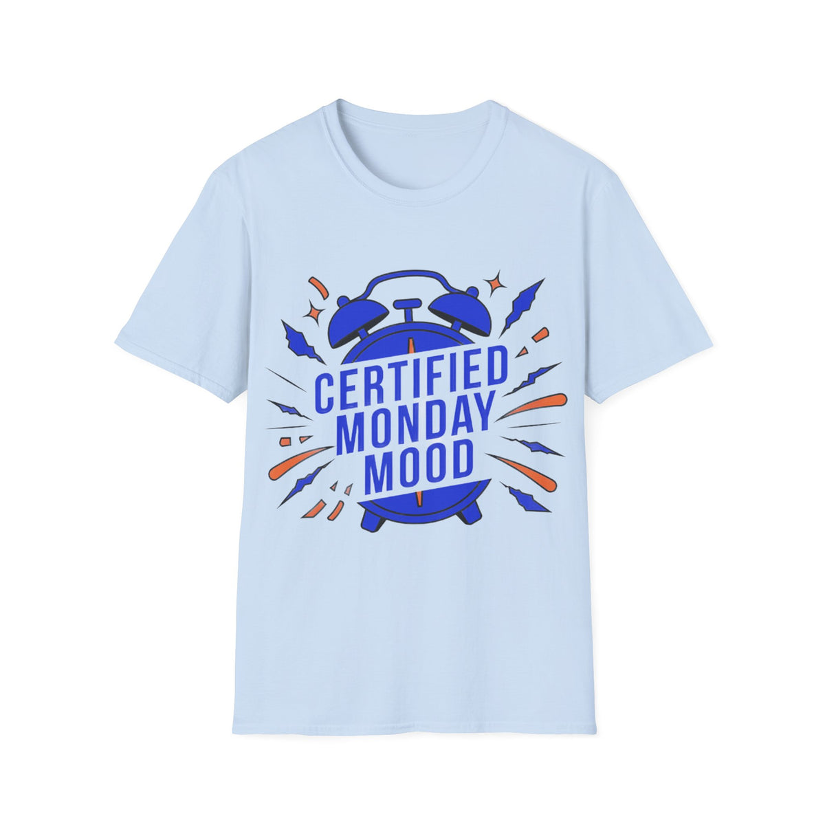 Certified Monday Mood T-Shirt - Trending Now - August 2026