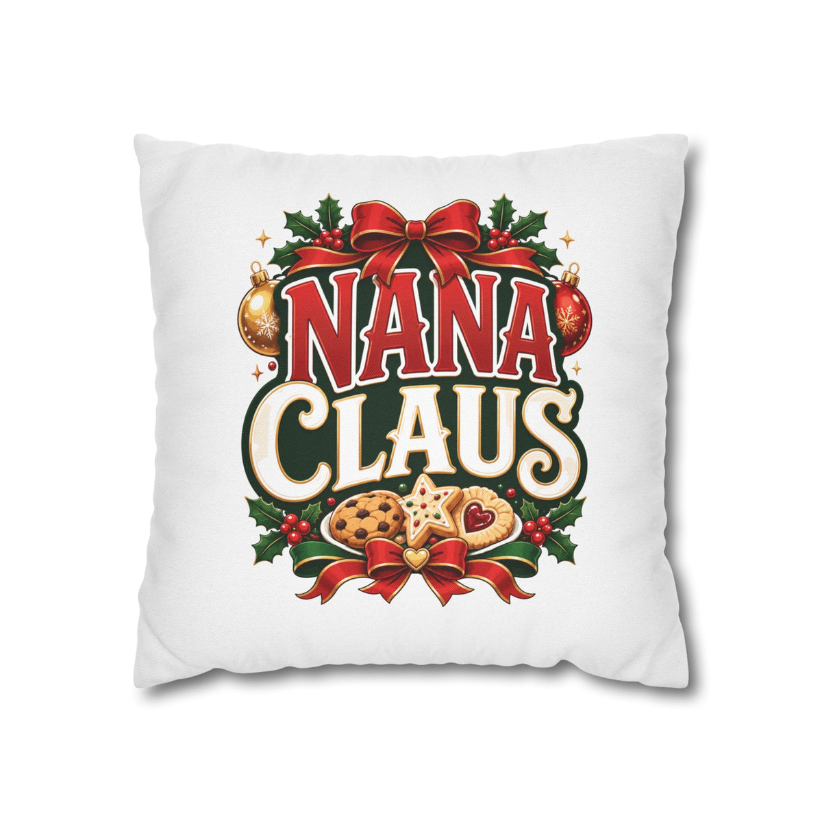 Nana Claus Christmas Pillowcase— Festive Holiday Decor Cushion for Grandmas