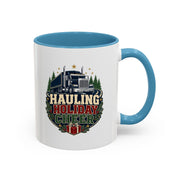 Modern Day Christmas Hauling Holiday Cheer Coffee Mug