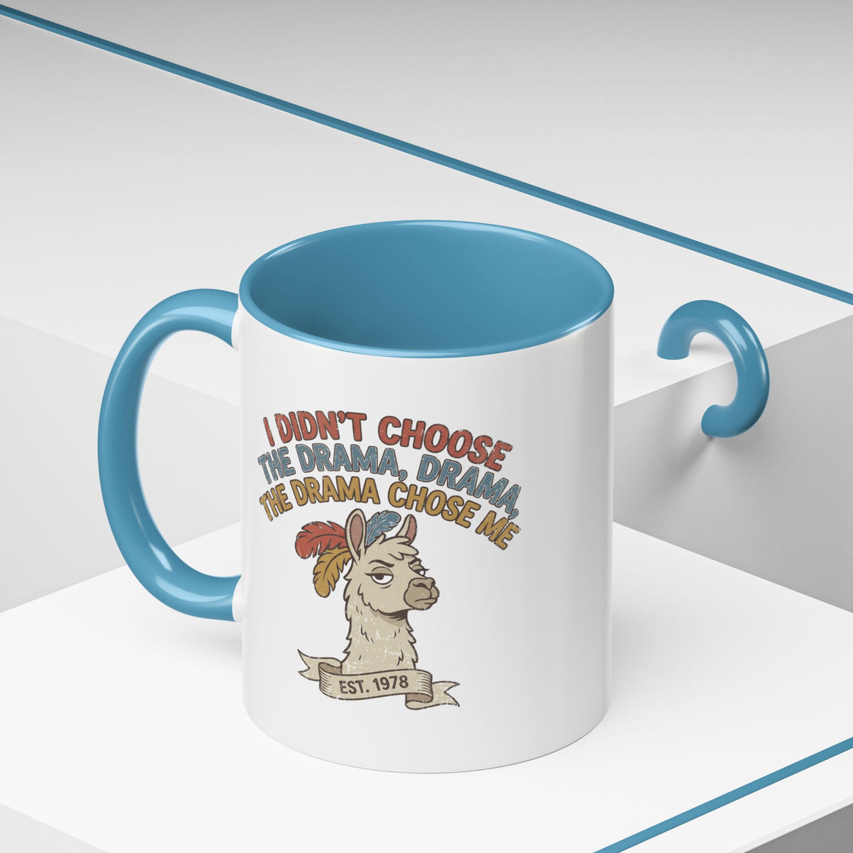 Funny And Witty "The Drama Chose Me" Accent Coffee Mug (11, 15oz)