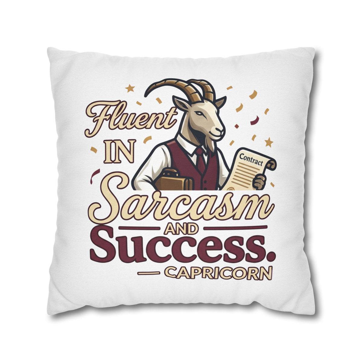 Capricorn Pillowcase – "Fluent in Sarcasm and Success" Decorative Throw Pillowcase