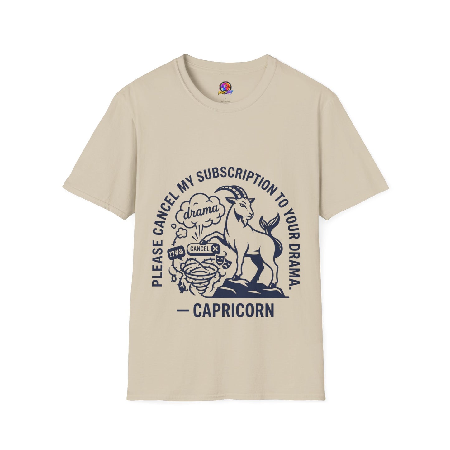 Capricorn Zodiac Tee — "Cancel My Subscription to Your Drama" Horoscope Shirt