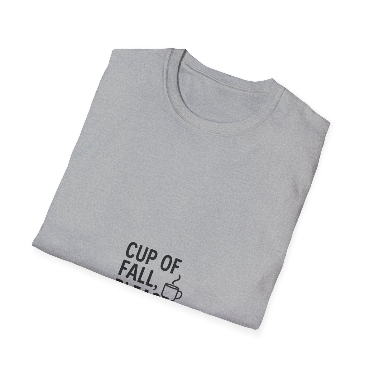 "Cup Of Fall Please" Minimalist Coffee Graphic Tee - Cozy Autumn Quote White T-Shirt - Trending Now - September 2026