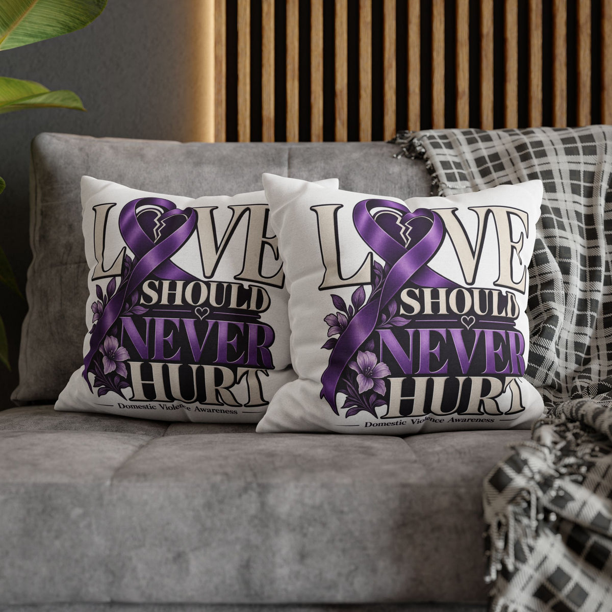 Love Should Never Hurt Domestic Violence Awareness Pillowcase