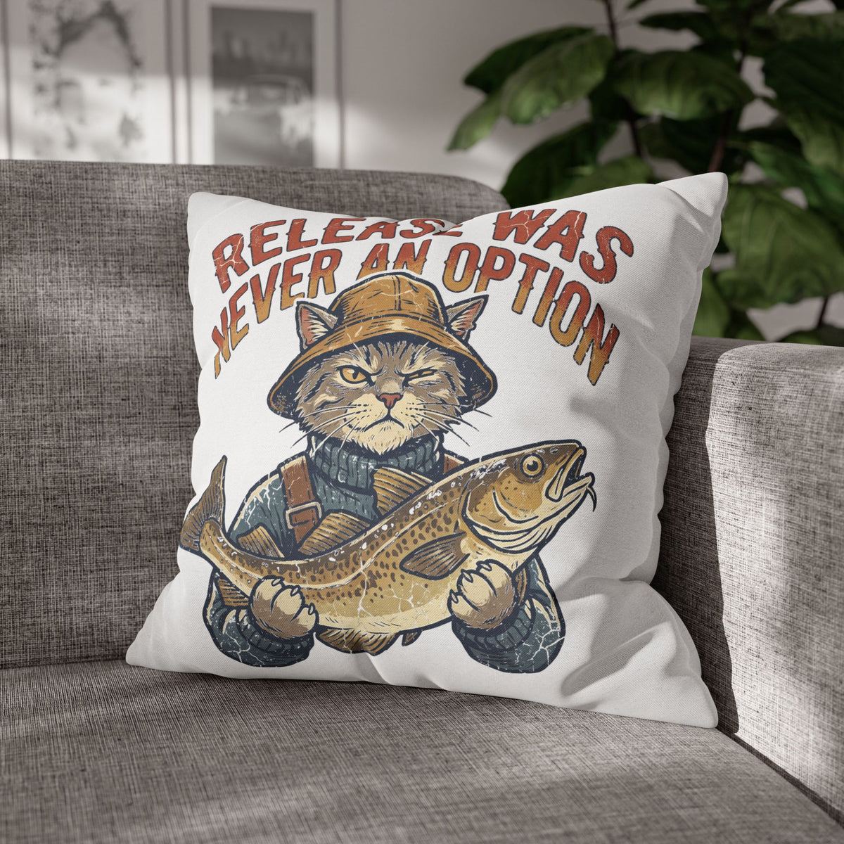 Funny Cat Angler Pillowcase - "Release Was Never An Option" Fishing Throw Pillow