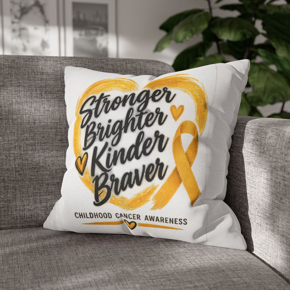 Childhood Cancer Awareness Pillowcase — "Stronger Brighter Kinder Braver" Gold Ribbon